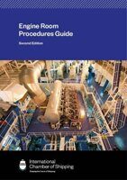 Руководство по процедурам в машинном отделении, 2-е изд. 2024 г. на английском языке. Engine Room Procedures Guide, 2nd Edition 2024